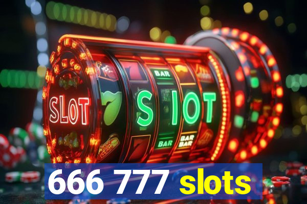 666 777 slots